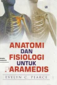 Image of Anatomi dan Fisiologi untuk Paramedis