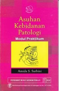 Image of Asuhan Kebdanan Patologi Modul Pratikum
