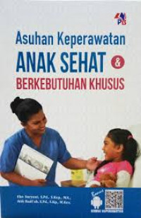 Image of Asuhan Keperawatan Anak Sehat & Berkrbutuhan Khusus