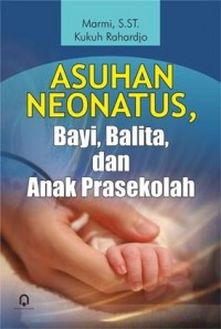 Image of Asuhan Neonatus, Bayi, Balita, dan Anak Prasekolah