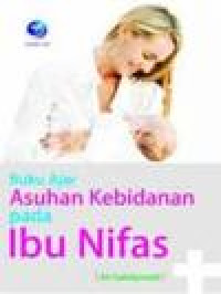 Image of Buku Ajar Asuhan Kebidanan Pada Ibu Nifas