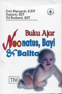 Image of Buku Ajar Neonatus, Bayi & Balita