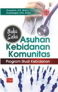 Image of Buku Saku Asuhan Kebidanan Komunitas Program Studi Kebidanan