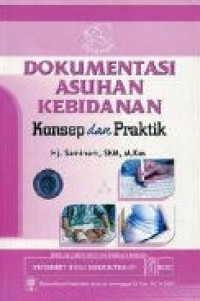 Image of Dokumentasi Asuhan KebidananKonsep & Praktik