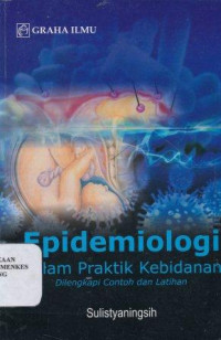 Image of Epidemiologi Dalam Praktik Kebidanan Dilengkapi Contoh dan Latihan