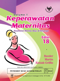 Image of Keperawatan Maternitas : Kesehatan Wanita, Bayi, dan keluarga