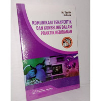 Image of Komunikasi Terapeutik Dan Konseling Dalam Praktik Kebidanan