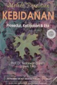 Image of Metode Penelitian kebidanan prosedur, Kebijakan & etik