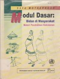 Image of Modul Dasar: Bidan Di Masyarakat - Materi Pendidikan Kebidanan