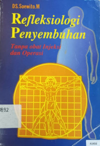 Image of Refleksiologi Penyembuhan Tanpa Obat Injekasi dan Operasi