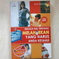 Image of Segala Hal Tentang Melahirkan Yang Harus Anda Ketahui