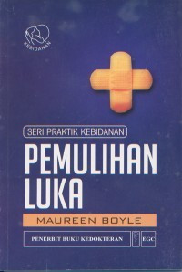 Image of Seri Praktik Pemulihan Luka