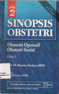 Image of Sinopsis Obstetri Obstetri Operatif obstetri Sosial Jilid 2